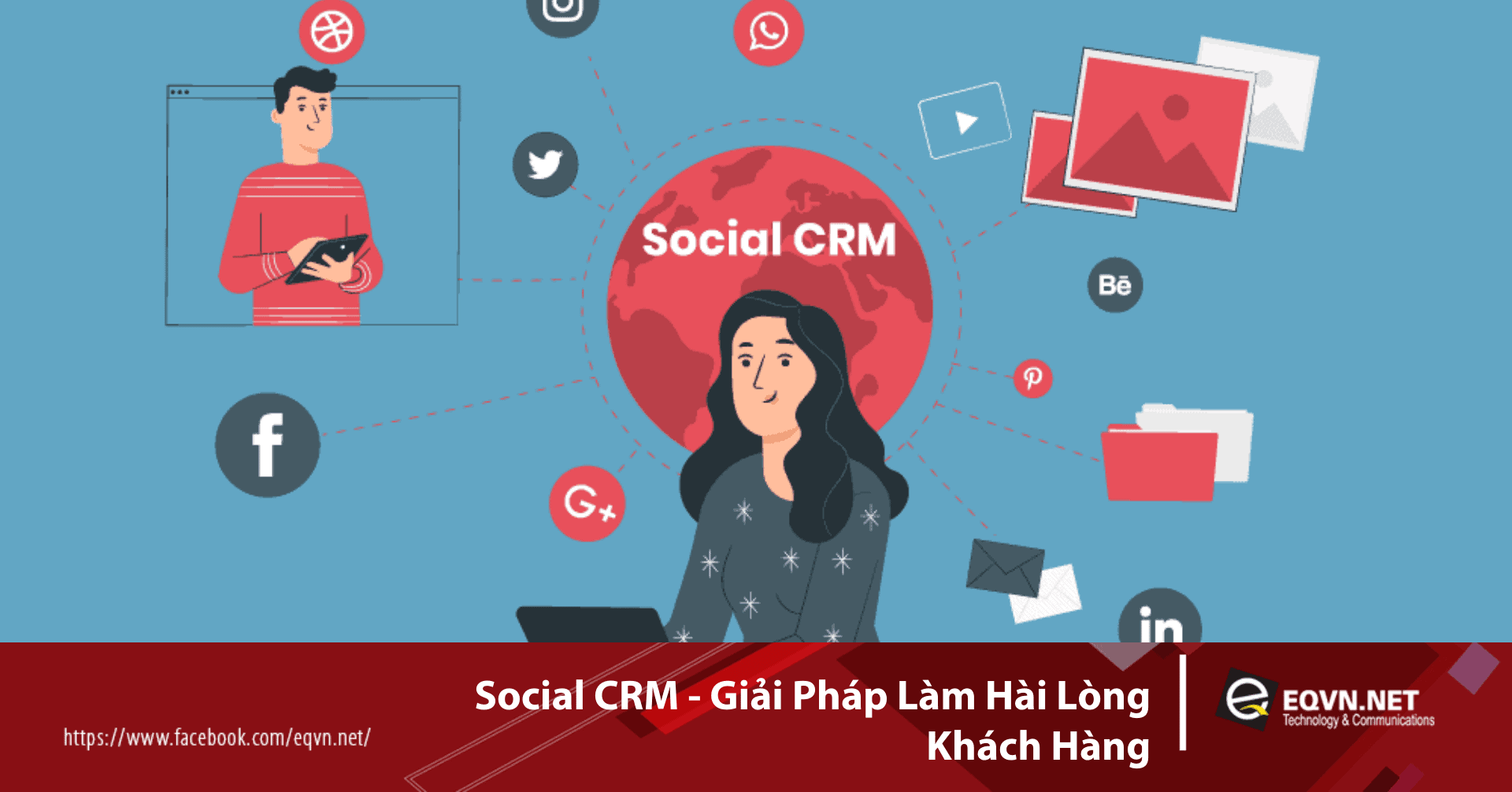 Social CRM - Giải Pháp Làm Hài Lòng Khách Hàng