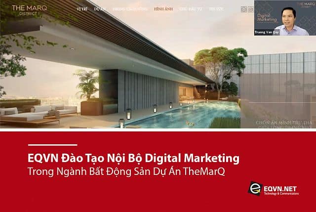 EQVN Đào tạo nội bộ Digital Marketing MarQ