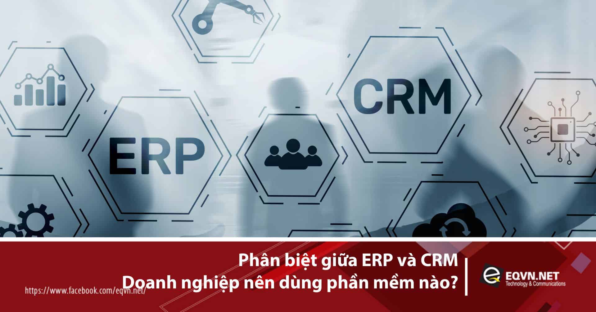 phan-biet-erp-va-crm