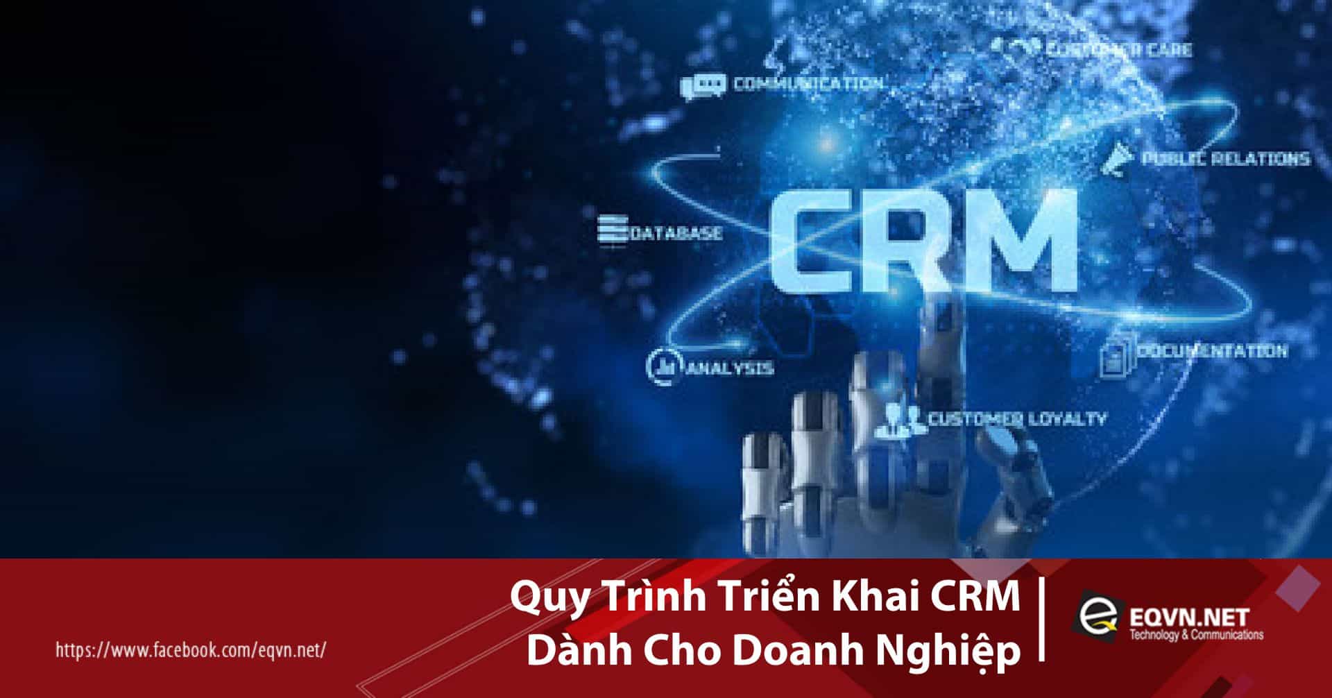 Quy Trình Triển Khai CRM Dành Cho Doanh Nghiệp