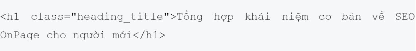 Thẻ H1 trong mã nguồn