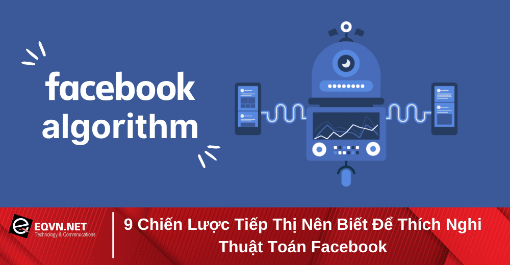 chien-luoc-thuat-toan-facebook