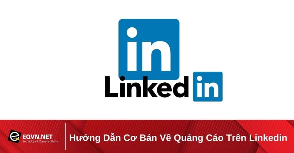cách thức để bạn có thể vận dụng linkedin ads