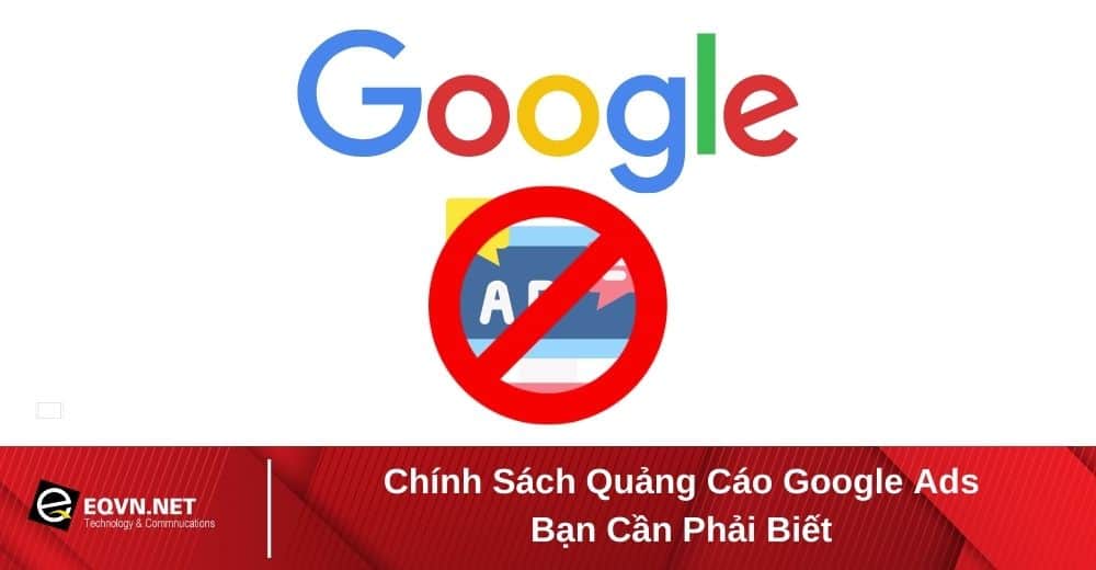 Chính sách google ads