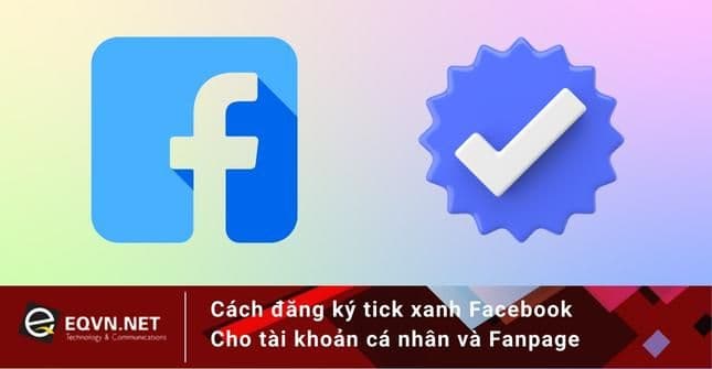 Ảnh bìa Đăng ký tick xanh facebook