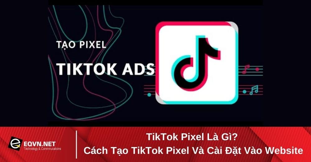 tiktok pixel là gì