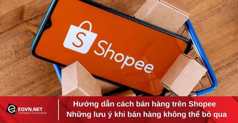 cách bán hàng trên shopee