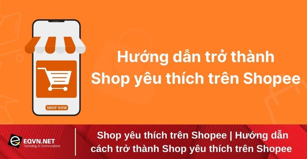 shop yêu thích shopee
