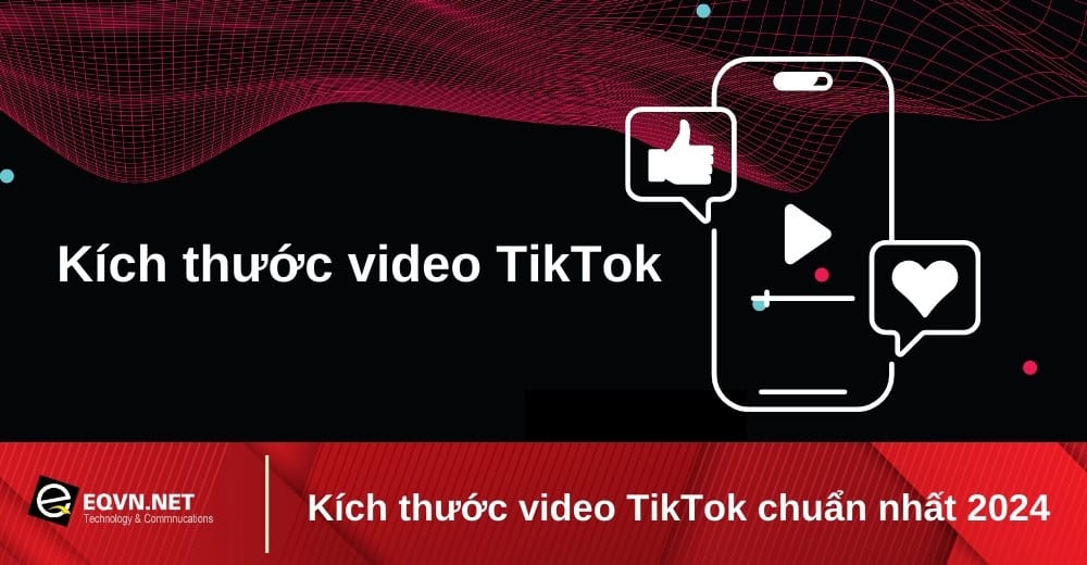 kích thước video tiktok