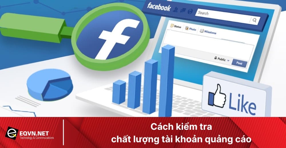 Chất lượng tài khoản quảng cáo Facebook