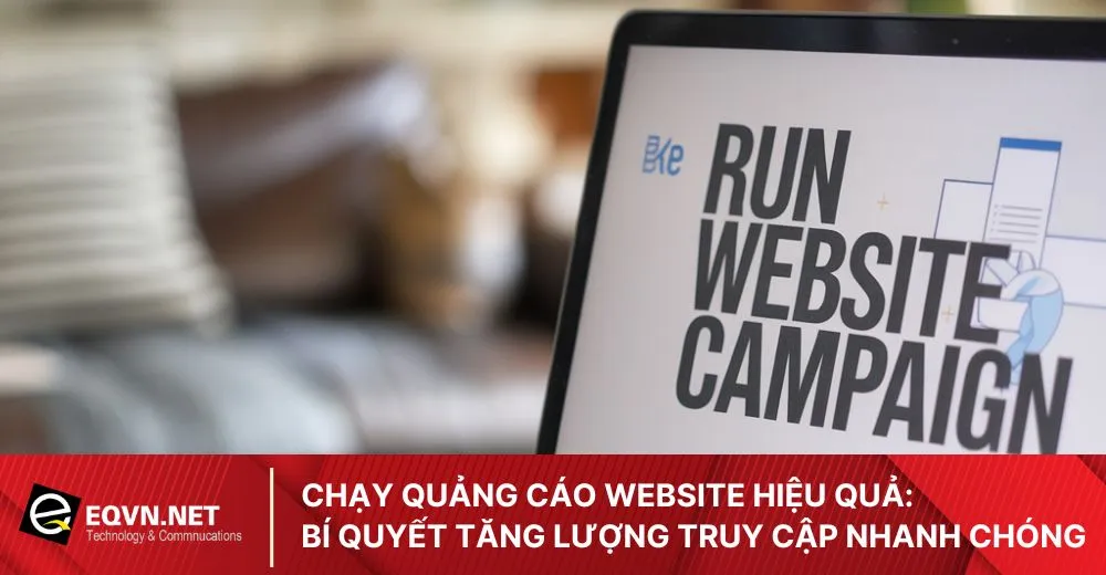 chạy quảng cáo website hiệu quả