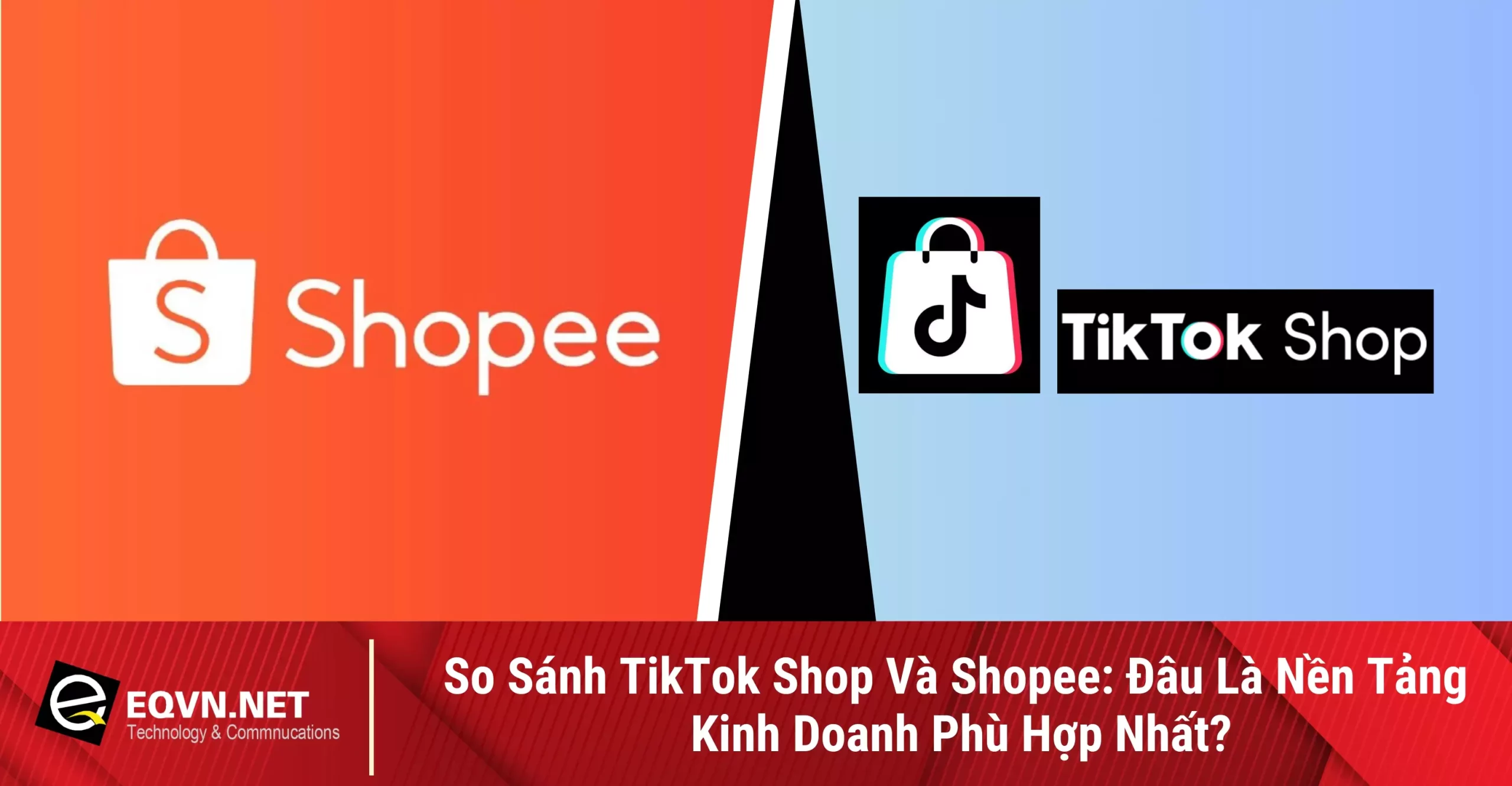 so-sanh-tiktokshop-va-shopee