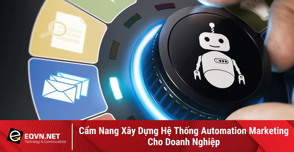 Xây Dựng Hệ Thống Automation Marketing