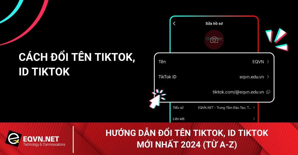 Hướng dẫn đổi tên TikTok ID TikTok mới nhất 2025