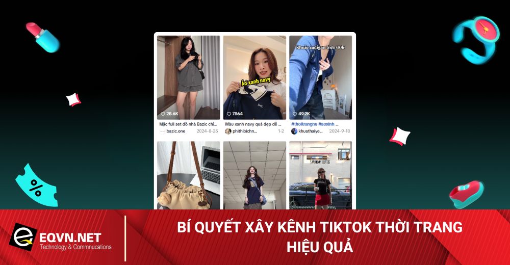 Bi-quyet-xay-kenh-TikTok-thoi-trang-hieu-qua