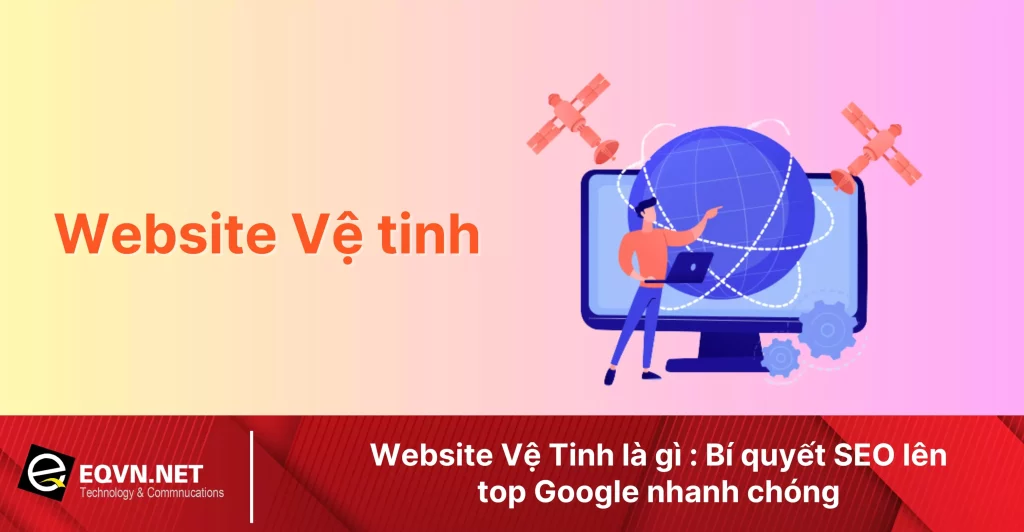 website-ve-tinh-la-gi