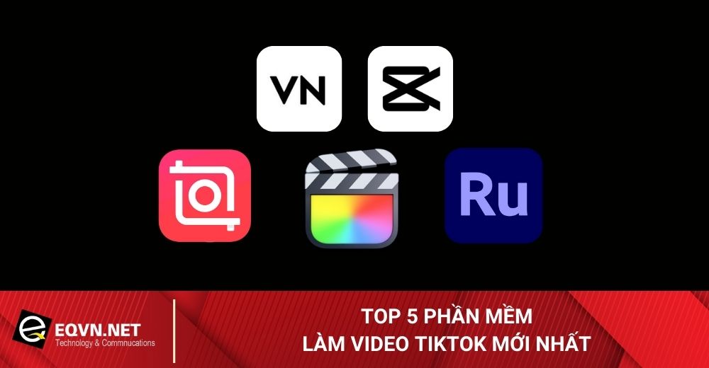 Top-5-phan-mem-lam-video-TikTok-moi-nhat